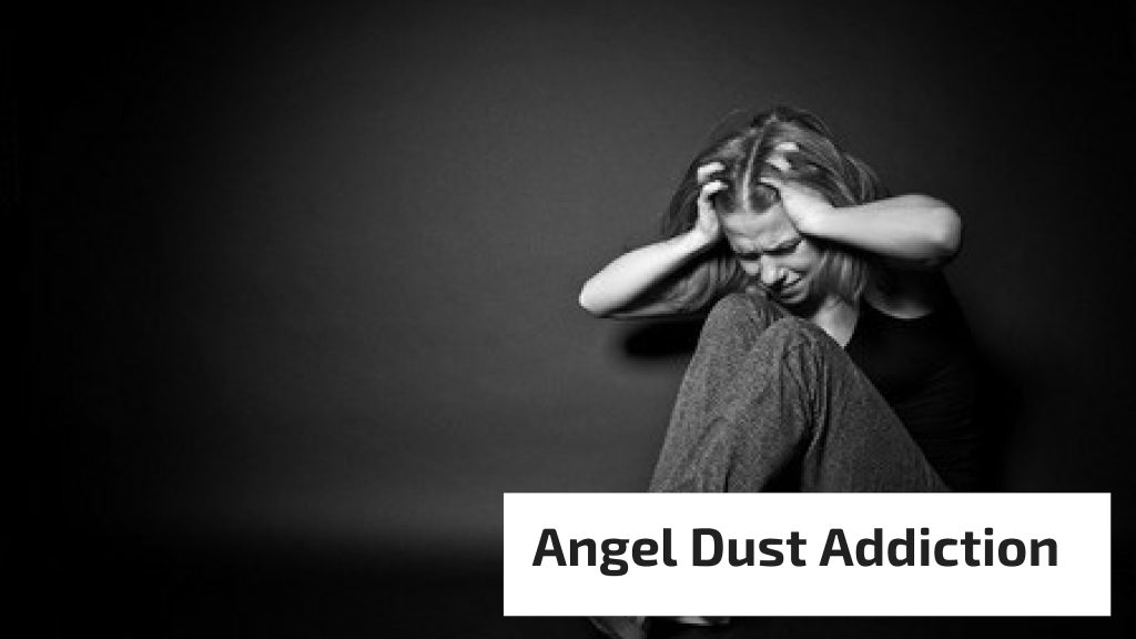 Angel Dust Addiction